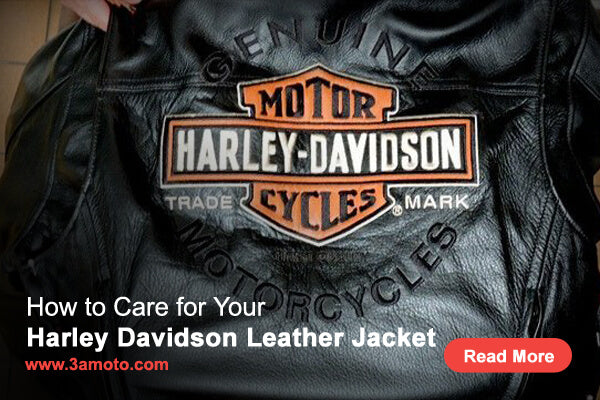 How to Care for Your Harley Davidson Leather Jacket